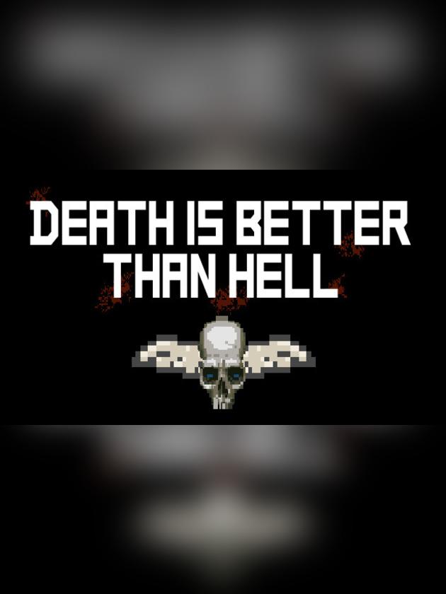 Death is better than Hell cover