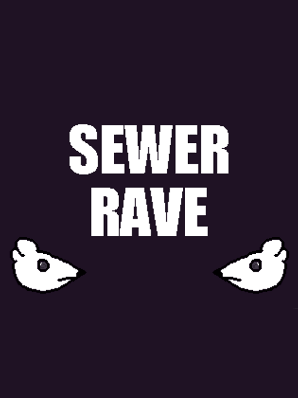 Sewer Rave cover