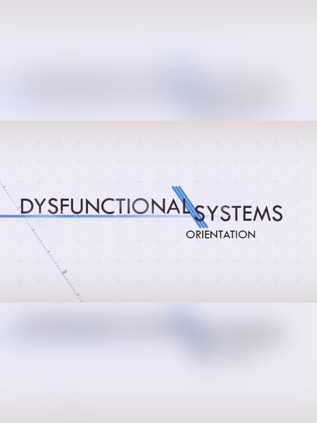 Dysfunctional Systems: Orientation cover