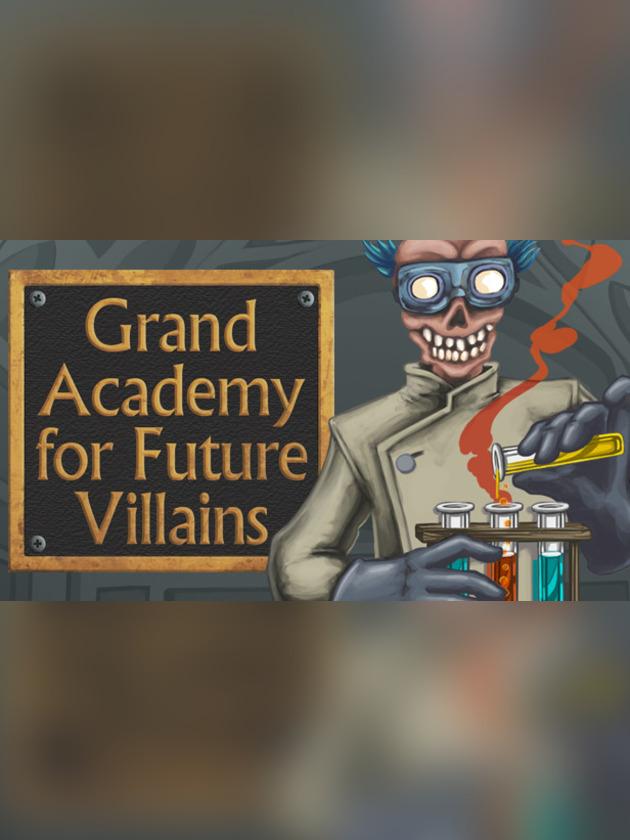 Grand Academy for Future Villains cover