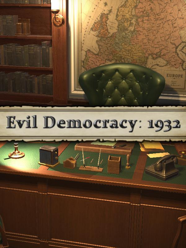 Evil Democracy: 1932 cover