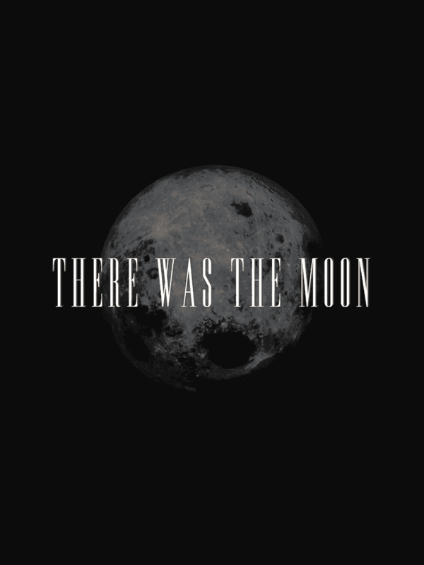 There Was the Moon cover