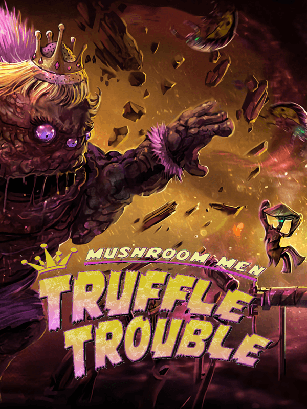 Mushroom Men: Truffle Trouble cover