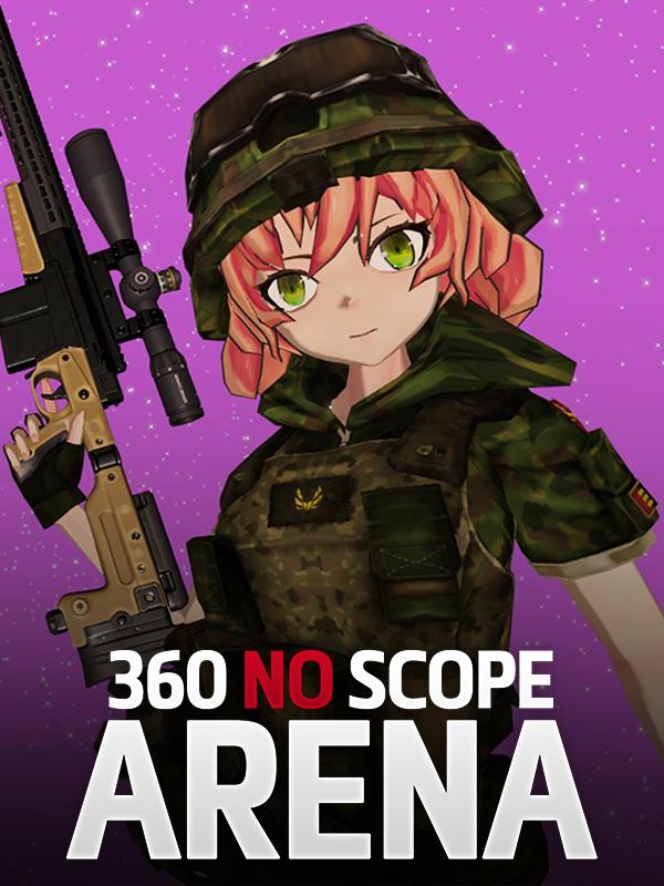 360 No Scope Arena cover