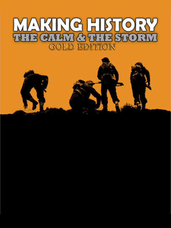 Making History: The Calm & the Storm - Gold Edition cover