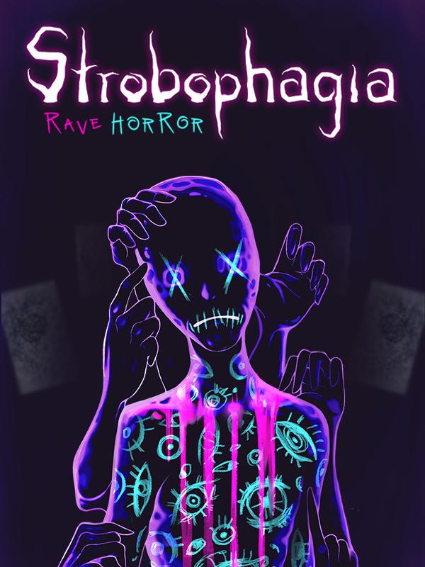 Strobophagia: Rave Horror cover