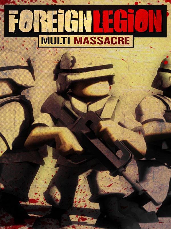 Foreign Legion: Multi Massacre cover