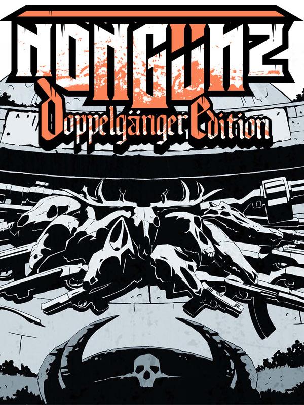 Nongunz: Doppelganger Edition cover