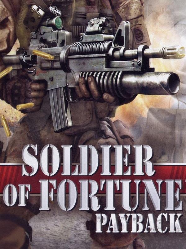 Soldier of Fortune: Payback cover