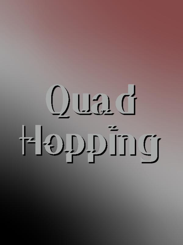 Quad Hopping cover