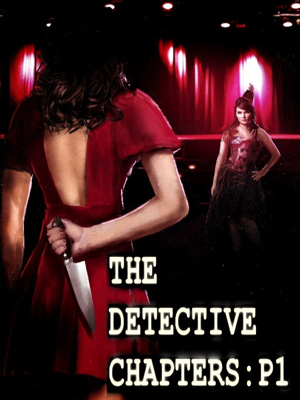 The Detective Chapters: Part One cover