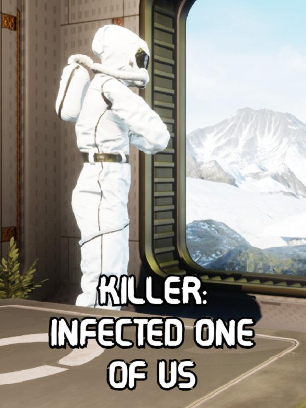 Killer: Infected One of Us cover
