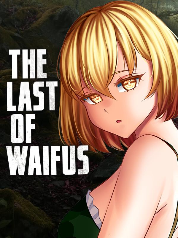 The Last of Waifus cover