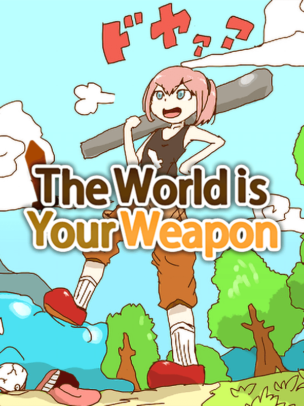 The World is Your Weapon cover