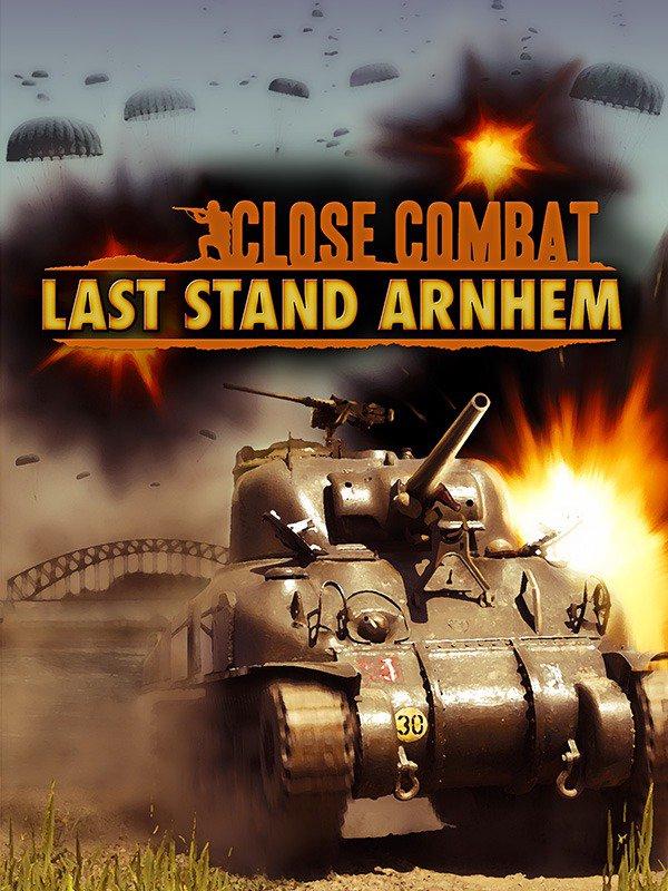 Close Combat: Last Stand Arnhem cover