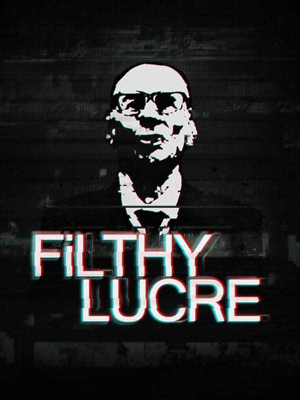 Filthy Lucre wallpaper