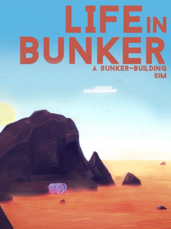 Life in Bunker cover