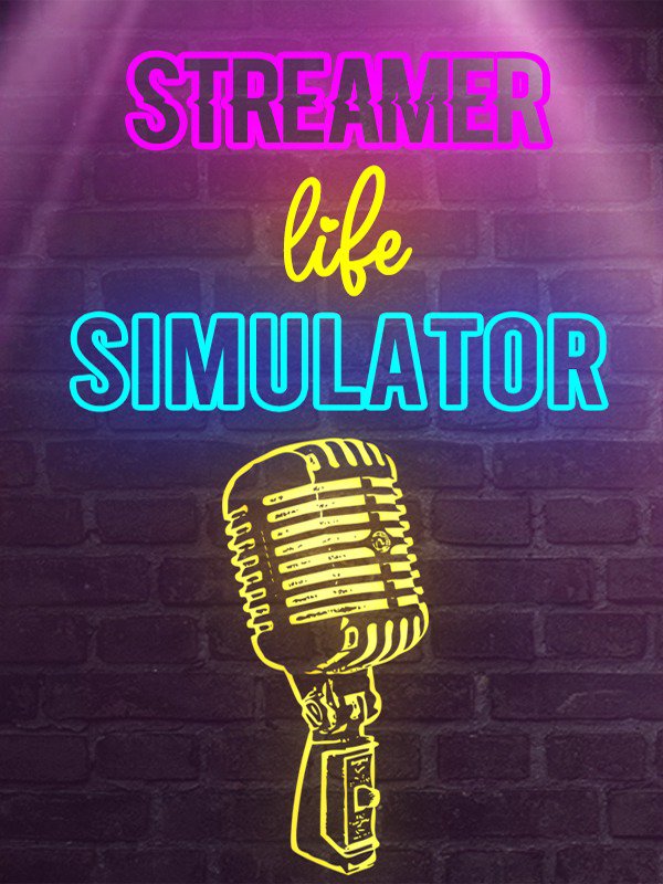 Streamer Life Simulator cover