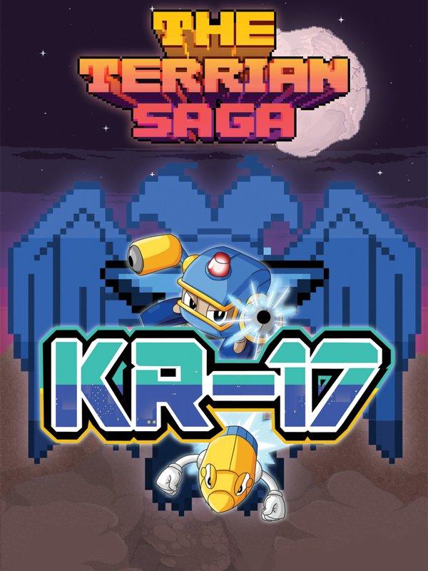 The Terrian Saga: KR-17 cover