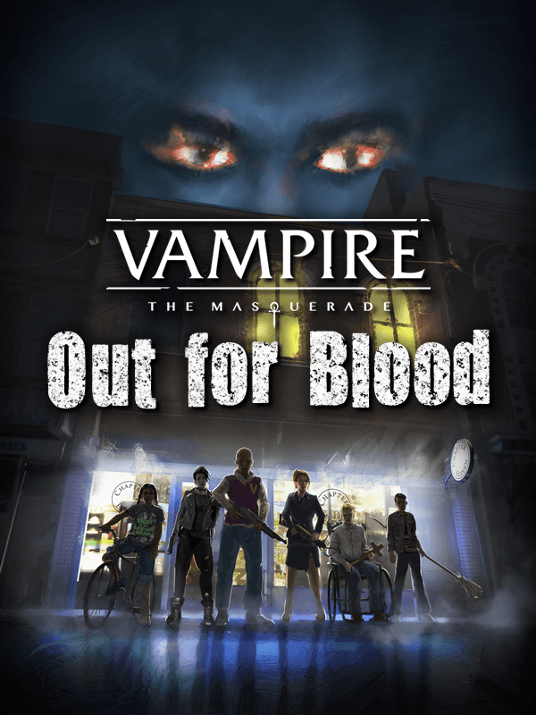 Vampire: The Masquerade - Out for Blood cover