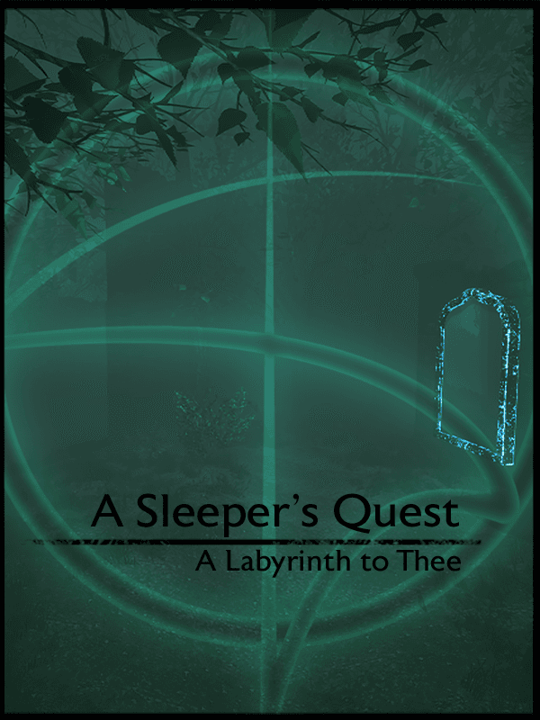 A Sleeper's Quest: A Labyrinth to Thee cover