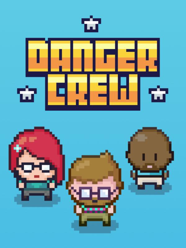 Danger Crew cover