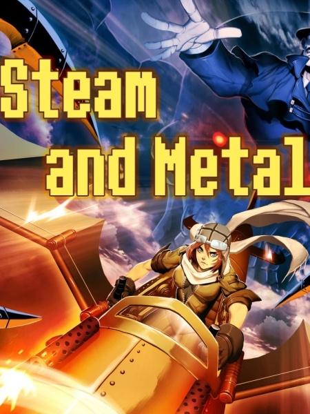 Steam and Metal cover