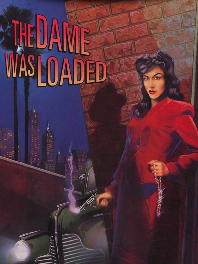 The Dame Was Loaded cover