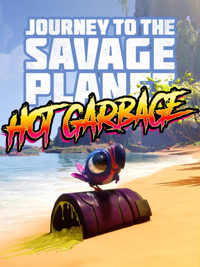 Journey to the Savage Planet: Hot Garbage cover
