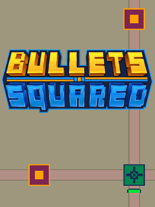 Bullets Squared cover