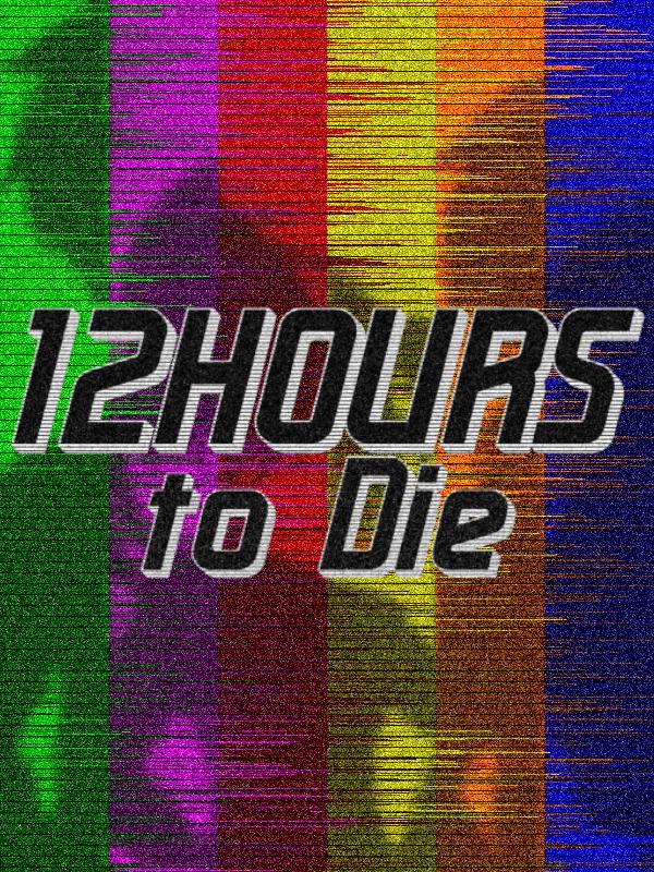 12 Hours to Die cover