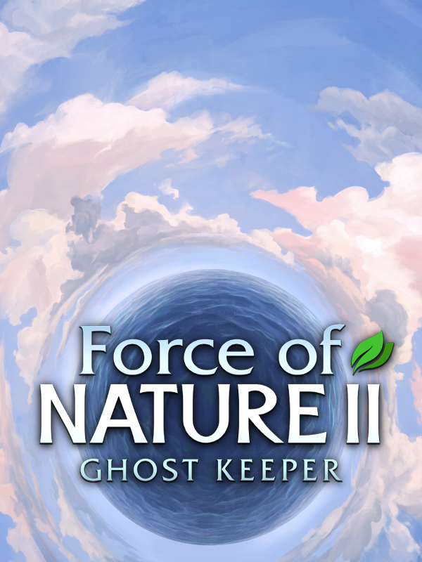 Force of Nature 2: Ghost Keeper cover