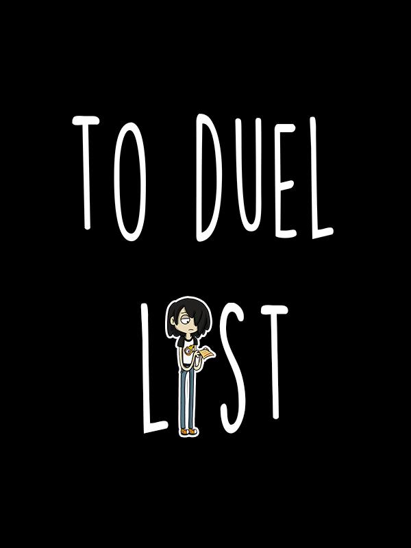 To Duel List wallpaper