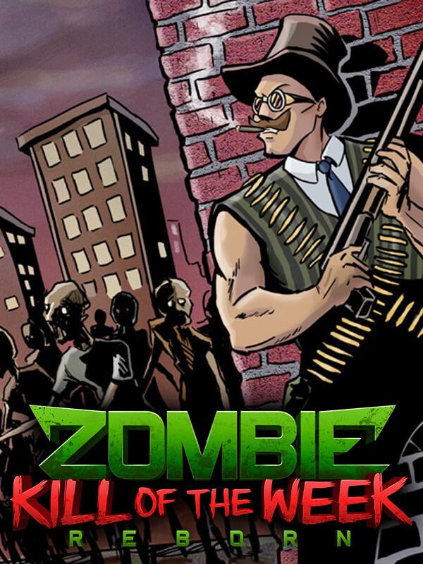 Zombie Kill of the Week: Reborn cover