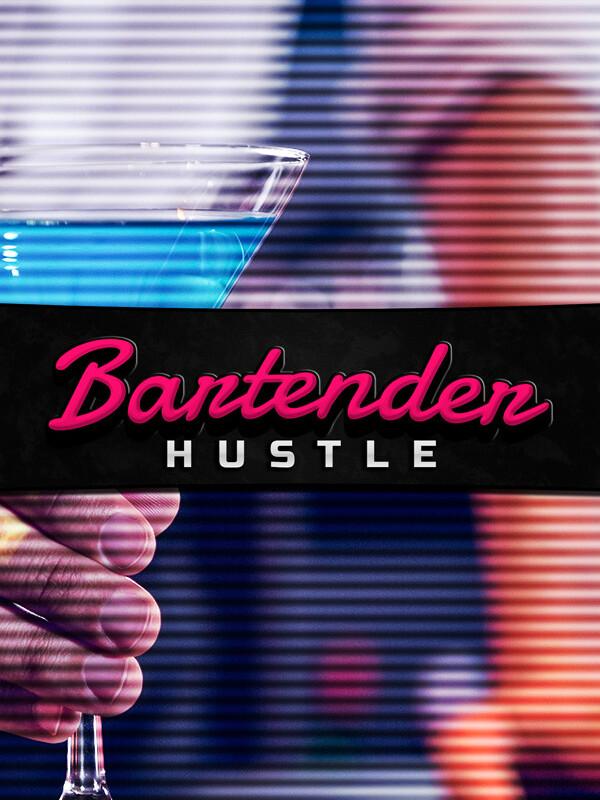 Bartender Hustle wallpaper