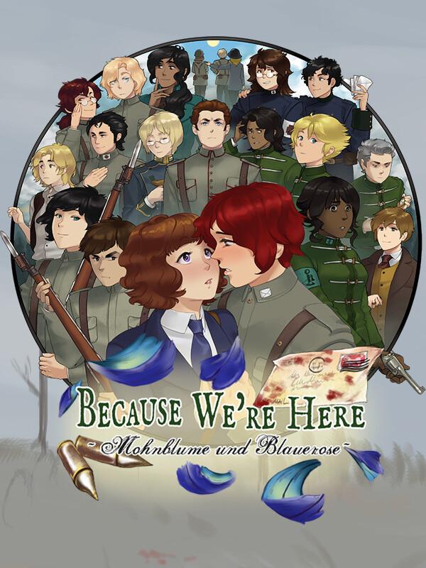 Because We're Here: Mohnblume und Blauerose cover