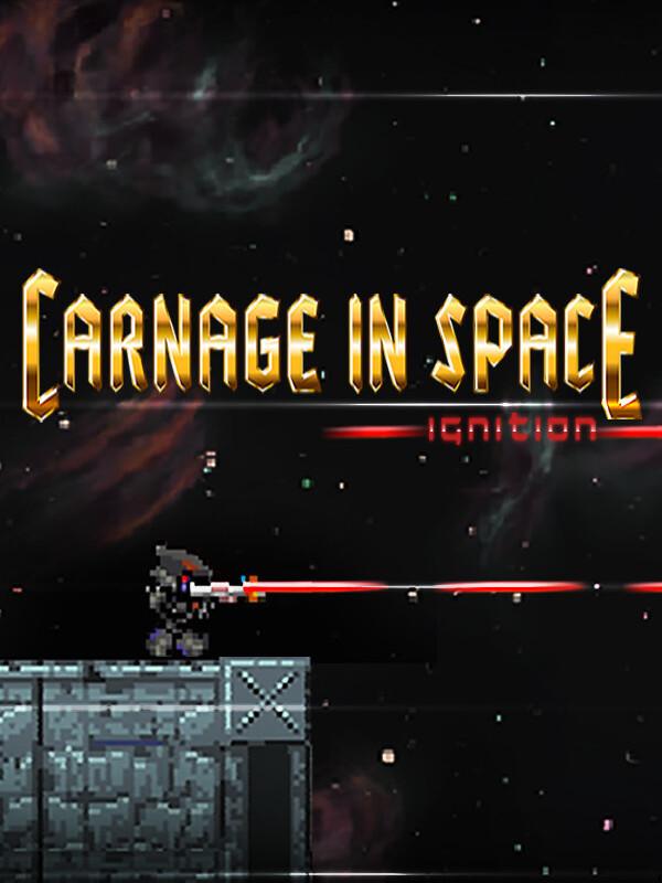 Carnage in Space: Ignition cover