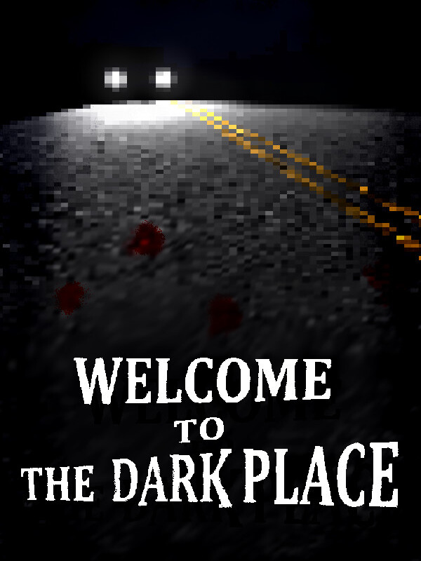 Welcome to the Dark Place cover