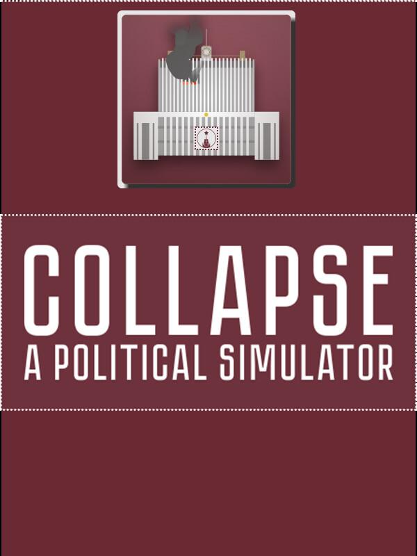 Collapse: A Political Simulator cover