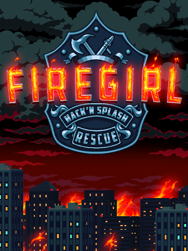 Firegirl: Hack 'n Splash Rescue cover