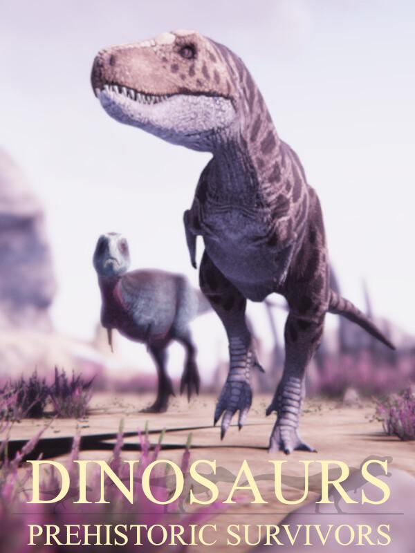 Dinosaurs Prehistoric Survivors cover