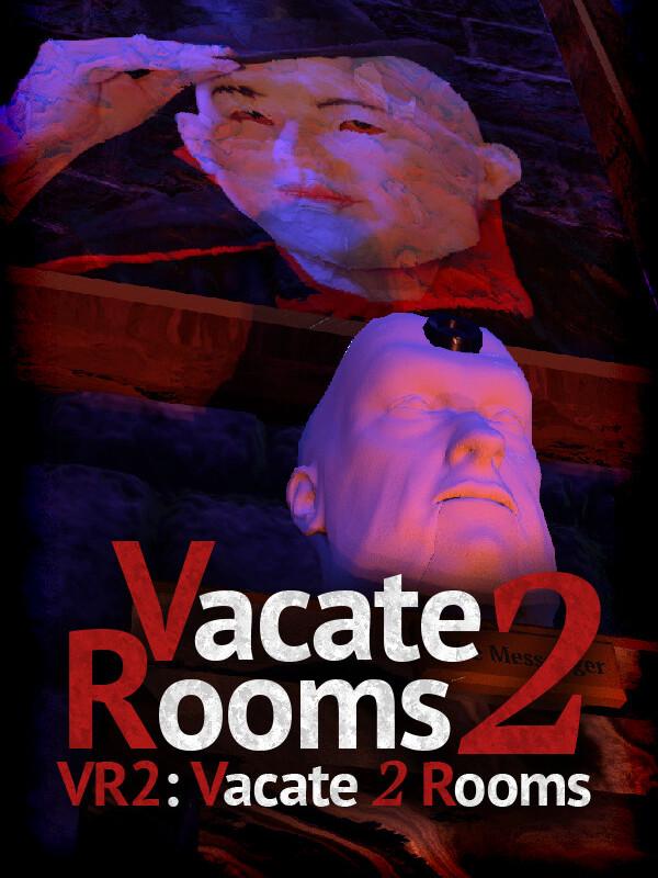 VR2: Vacate 2 Rooms cover