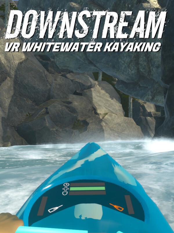 DownStream : VR Whitewater Kayaking cover