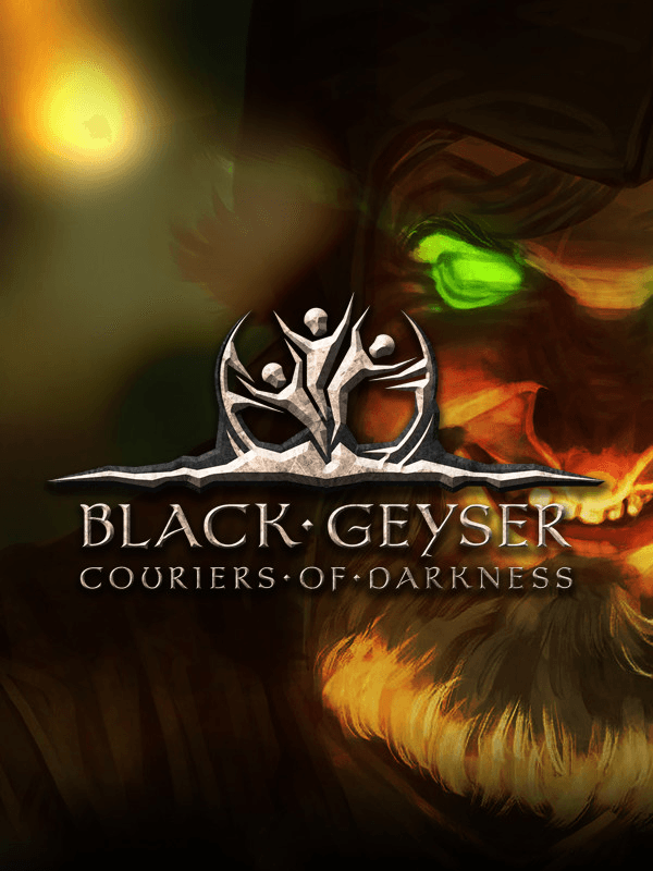 Black Geyser: Couriers of Darkness cover