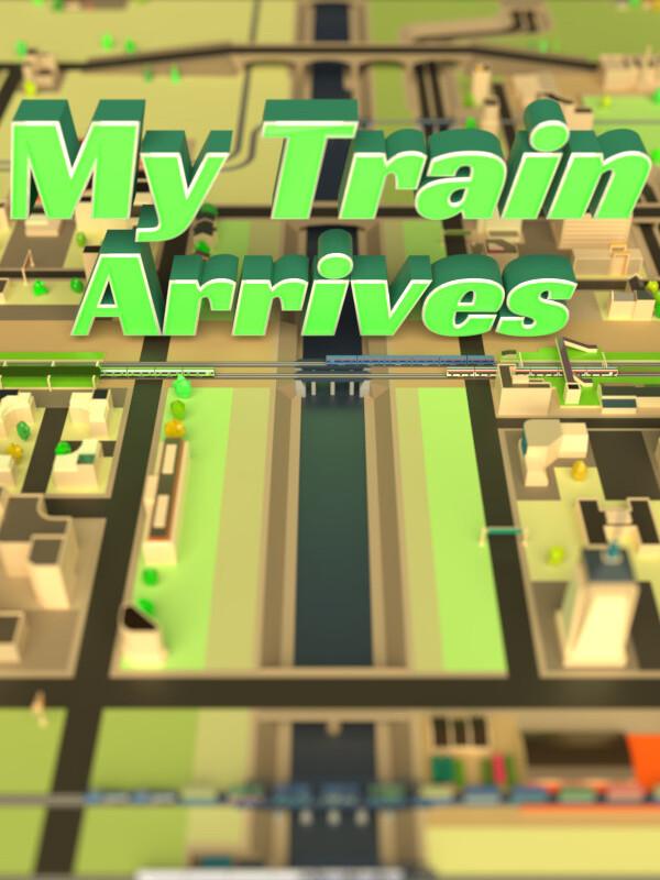 My Train Arrives cover