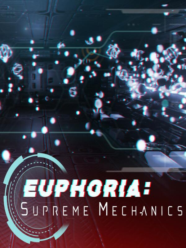 Euphoria: Supreme Mechanics cover