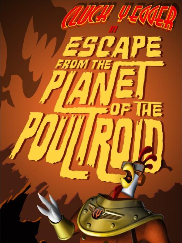 Cluck Yegger in Escape from the Planet of the Poultroid cover