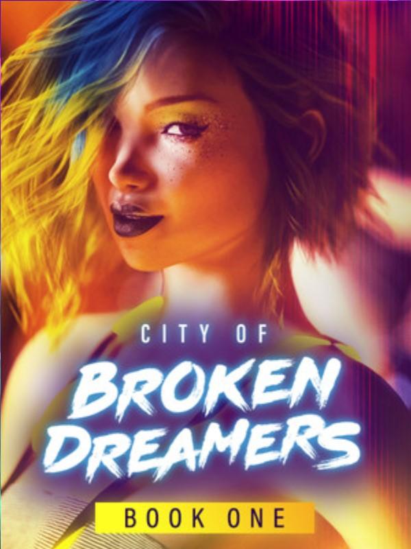 City of Broken Dreamers: Book One cover