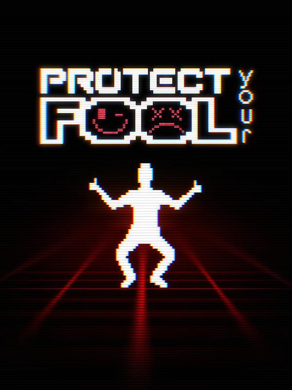 Protect Your Fool wallpaper