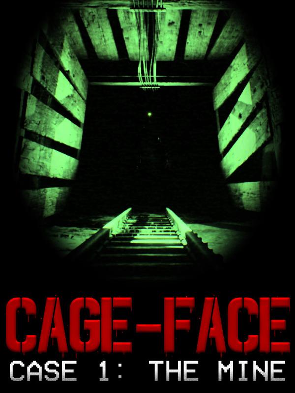 Cage-Face: Case 1 - The Mine cover